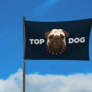 Top Dog Flag